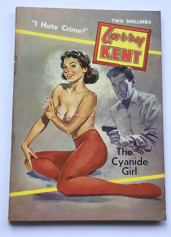 Larry Kent The Cyanide Girl Australian Detective paperback book No568